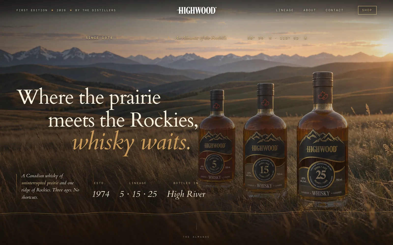 Highwood’s website: Where the prairie meets the Rockies, whisky waits, over three bottles of Highwood in the foothills.