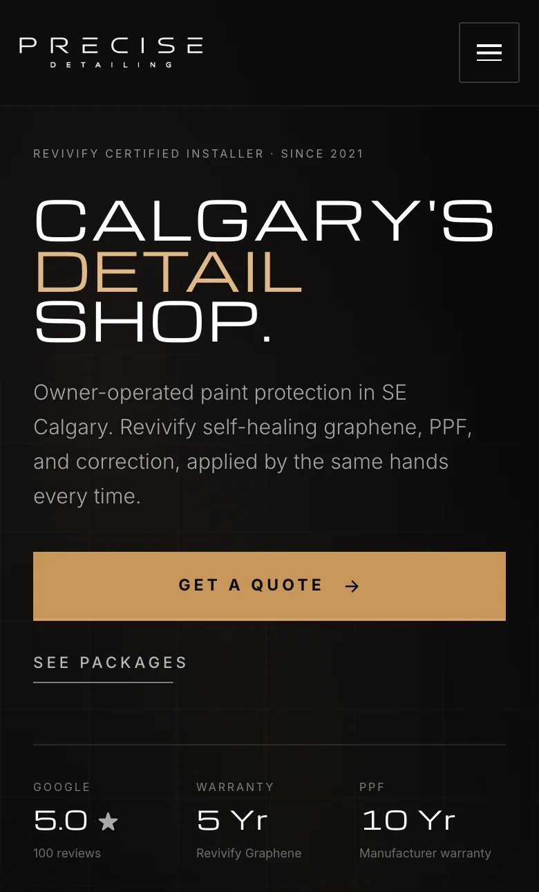 The Precise Detailing homepage on a phone, Calgary’s detail shop, with Get a quote above the 5.0 Google rating, the five-year graphene warranty and the ten-year film warranty